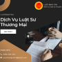 Dịch Vụ Luật Sư Thương Mại Uy Tín Chuyên Nghiệp