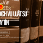 Dịch Vụ Luật Sư Uy Tín - Trách Nhiệm