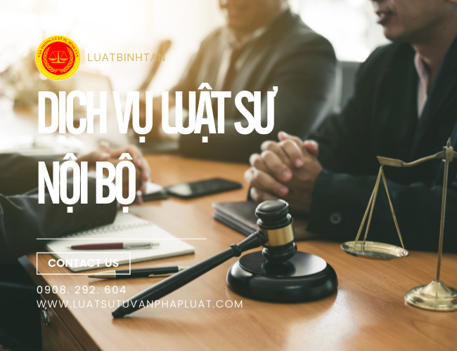 dịch vụ luật sư tư vấn nội bộ