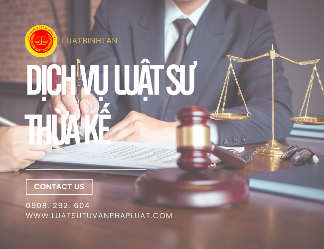 dịch vụ luật sư tư vấn thừa kế